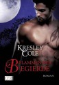 Flammen der Begierde - Kresley Cole, Bettina Oder