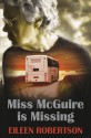 Miss McGuire is Missing - Eileen Robertson