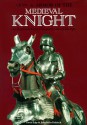 Arms & Armor of the Medieval Knight - David Edge, John Miles Paddock