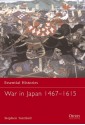 War in Japan 1467-1615 (Essential Histories) - Stephen Turnbull