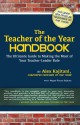 The Teacher of the Year Handbook: The Ultimate Guide to Making the Most of Your Teacher-Leader Role - Alex Kajitani, Megan Pincus Kajitani