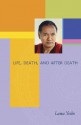 Life, Death, and After Death - Lama Thubten Yeshe, Nicholas Ribush, Thubten Zopa