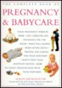 The Complete Book of Pregnancy and Childcare - Alison Mackonochie, Marianne Mead, R. D. Croft