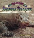 Endangered Komodo Dragons - Bobbie Kalman