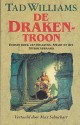 De drakentroon (Heugenis, Smart en Sterrenzwaard, #1) - Tad Williams, Max Schuchart