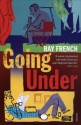 Going Under - Ray French