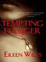 Tempting Danger (World of the Lupi #1) - Eileen Wilks