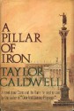 A Pillar of Iron - Taylor Caldwell