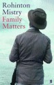 Family Matters - Rohinton Mistry