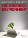 The Business Environment - Chris Britton, Ian Worthington