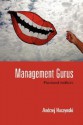 Management Gurus, Revised Edition - Andrzej Huczynski