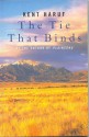 The Tie That Binds - Kent Haruf