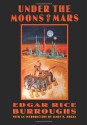 Under the Moons of Mars (Barsoom, #1-3) - Edgar Rice Burroughs, Scott Beachler, James P. Hogan