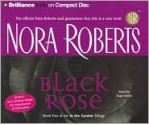 Black Rose (In the Garden trilogy #2) - Nora Roberts