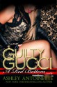 Guilty Gucci - JaQuavis Coleman