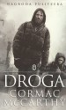 Droga - Cormac McCarthy