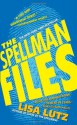 The Spellman Files (The Spellmans #1) - Lisa Lutz