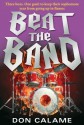 Beat the Band - Don Calame