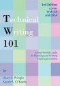 Technical Writing 101: A Real-World Guide to Planning and Writing Technical Content - Alan S. Pringle, Sarah S. O'Keefe