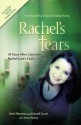 Rachel's Tears: The Spiritual Journey of Columbine Martyr Rachel Scott - Beth Nimmo, Darrell Scott, Steve Rabey