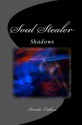 Soul Stealer (Shadows # 1) - Brenda Cothern