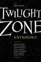 Twilight Zone: 19 Original Stories on the 50th Anniversary - Carol Serling