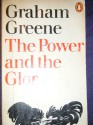 The Power and the Glory - Graham Greene