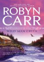 Wild Man Creek (Virgin River, #14) - Robyn Carr