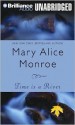 Time Is a River - Mary Alice Monroe