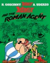 Asterix and the Roman Agent (Asterix #15) - René Goscinny, Albert Uderzo