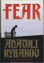 Fear (The Arbat Trilogy, Vol 2) - Anatoly Rybakov