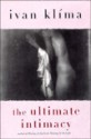 The Ultimate Intimacy - Ivan Klíma