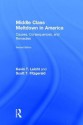 Middle Class Meltdown in America: Causes, Consequences, and Remedies - Kevin T. Leicht, Scott T. Fitzgerald