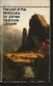 Last of the Mohicans - James Fenimore Cooper