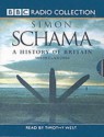 A History Of Britain Boxed Set (BBC Radio Collection) - Simon Schama, Timothy West