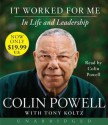 It Worked For Me - Colin Powell