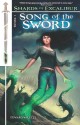 Song of the Sword (Shards of Excalibur, #1) - Edward Willett