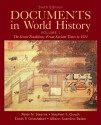 Documents in World History, Volume 1 (6th Edition) - Peter N. Stearns, Stephen S. Gosch, Erwin P. Grieshaber