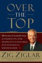 Over the Top - Zig Ziglar