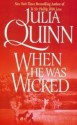 When He Was Wicked - Julia Quinn