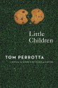 Little Children - Tom Perrotta