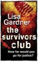 The Survivors Club - Lisa Gardner