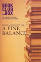 The Bookclub-in-a-Box Discussion Guide to A Fine Balance, the Novel by Rohinton Mistry (Bookclub-In-A-Box) - Marilyn Herbert, Rohinton Mistry