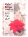 Grief Steps Comanion Workbook and Journal - Brook Noel