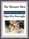 The Monster Men - Edgar Rice Burroughs