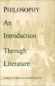 Philosophy: An Introduction Through Literature - Lowell Kleiman, Stephen Lewis