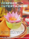 Perfect Entertaining - Parragon Publishing, Susan George, Luciana Pampalone