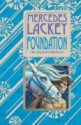 Foundation: The Collegium Chronicles - Mercedes Lackey