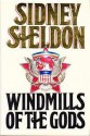 Windmills Of The Gods - Sidney Sheldon