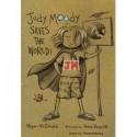 Judy Moody Saves the World (Judy Moody) - Megan McDonald, Peter H. Reynolds